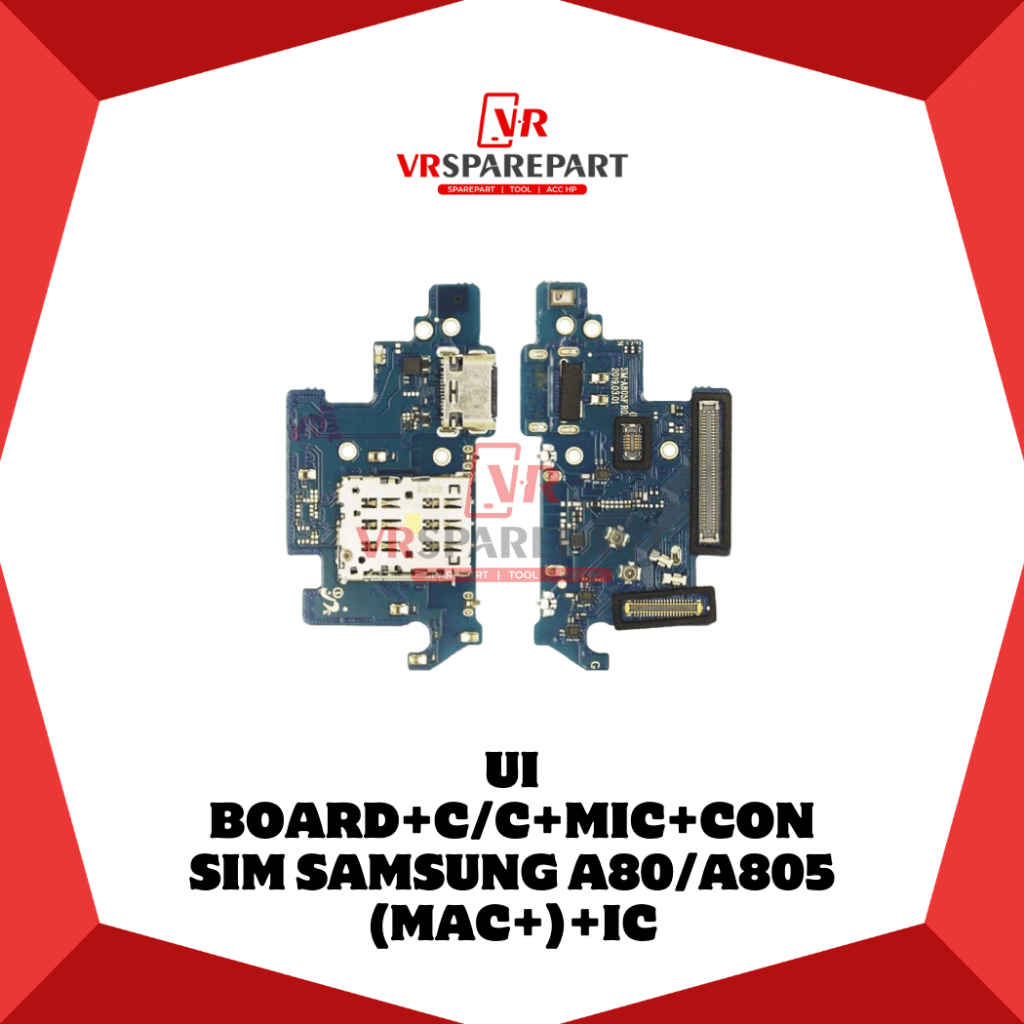 FLEXIBLE PAPAN CAS SAMSUNG A80 / A805 PAPAN CONNECTOR CAS / CHARGER + IC + MIC + CON SIM