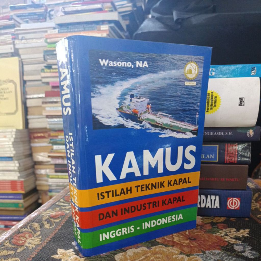kamus istilah teknik kapal dan industri kapal inggris - Indonesia