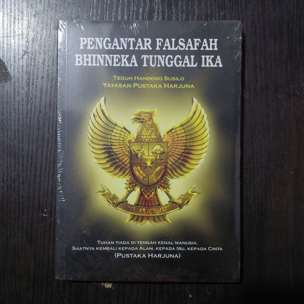 Buku Pengantar Falsafah Bh**eka Tunggal Ika – Teguh Handoko Susilo