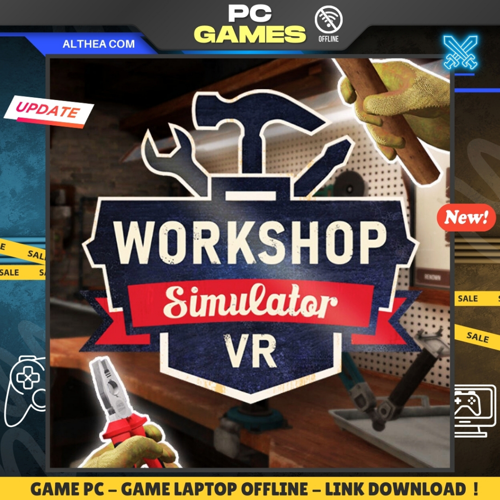 WORKSHOP SIMULATOR VR - VR - SIMULATION - RESTORATION - GAME PC / LAPTOP - OFFLINE