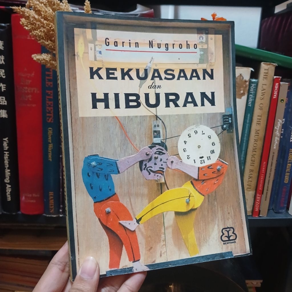 Kekuasaan dan hiburan - oleh Garin Nugroho