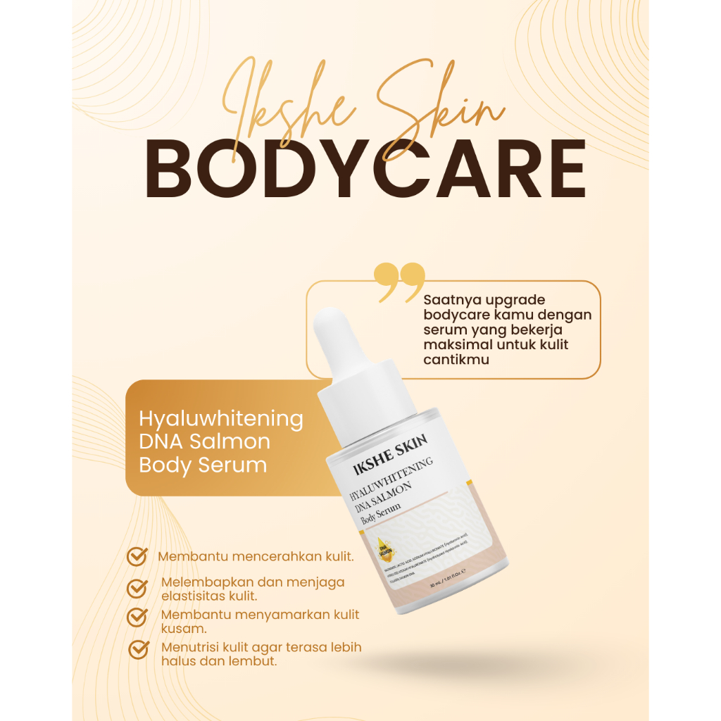 IKSHE SKIN - HYALUWHITENING DNA Salmon Body Serum By IK Natural Glowing Skincare