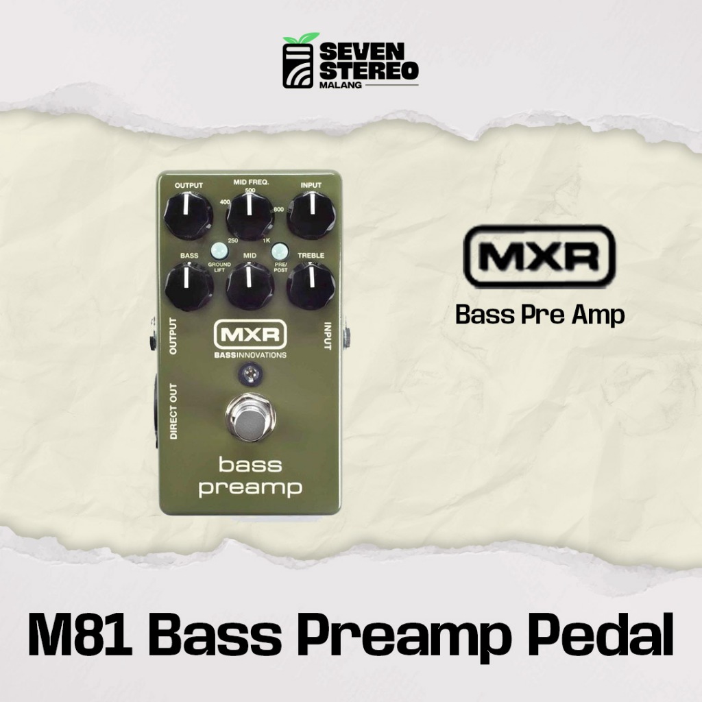 MXR M81 Bass Preamp Pedal – Rasakan Bedanya Main Bass dengan MXR M81