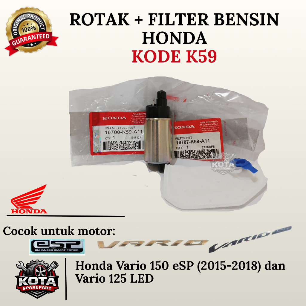 ROTAK + FILTER BENSIN ORIGINAL HONDA KODE K59 UNTUK MOTOR HONDA VARIO 150 ESP (2015-2018) DAN VARIO 