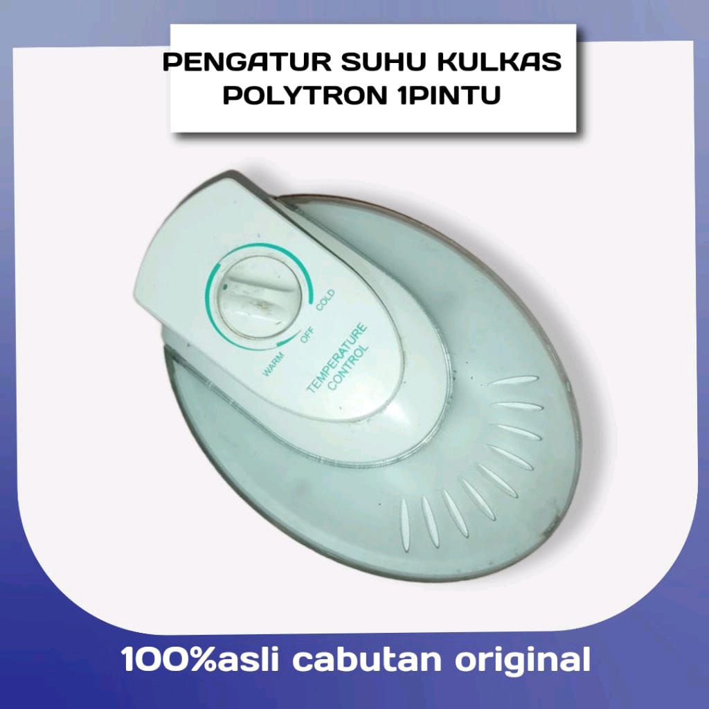 COVER LAMPU KULKAS POLYTRON 1PINTU ORIGINAL COPOT PENGATUR SUHU KULKAS POLYTRON