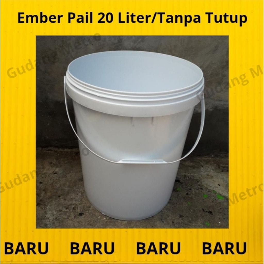 Ember Pail Tanpa Tutup/Ember Saja/Baru/20 Liter/25 kg/Putih