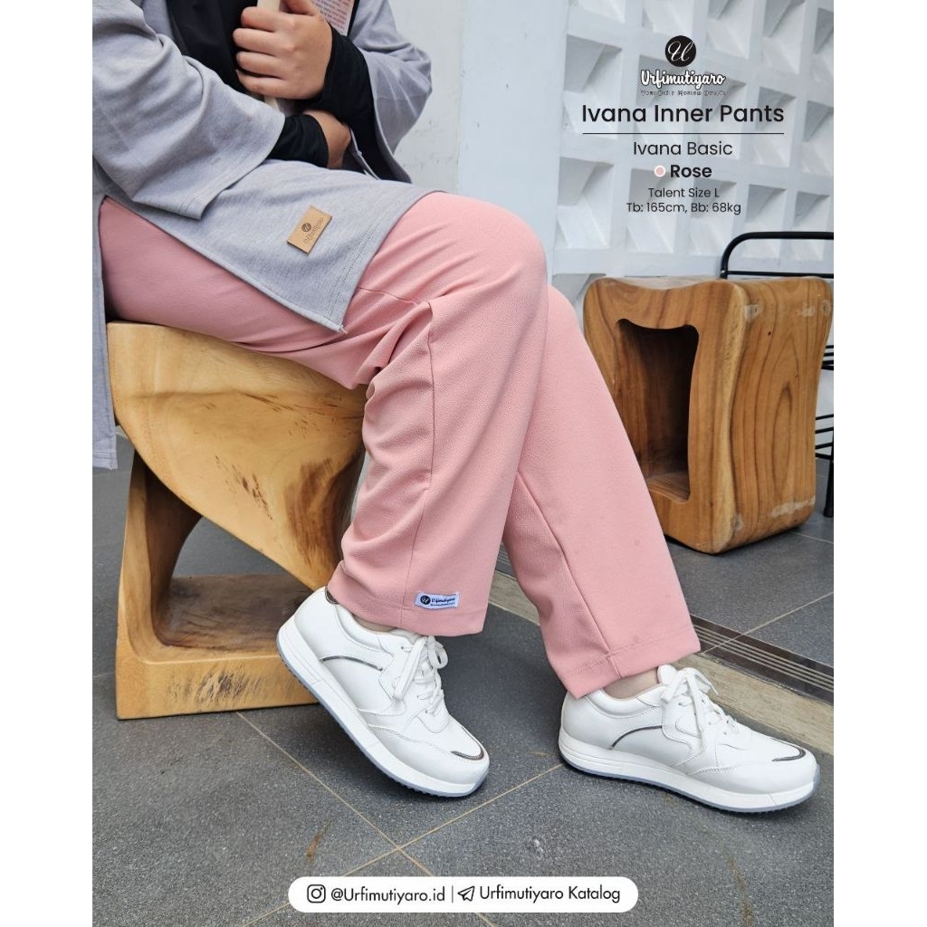 IVANA Inner Pant