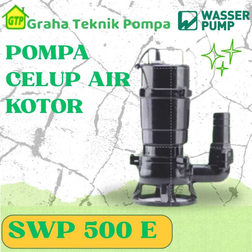 Wasser SWP 500 E Pompa Celup Air Kotor Manual - Otomatis