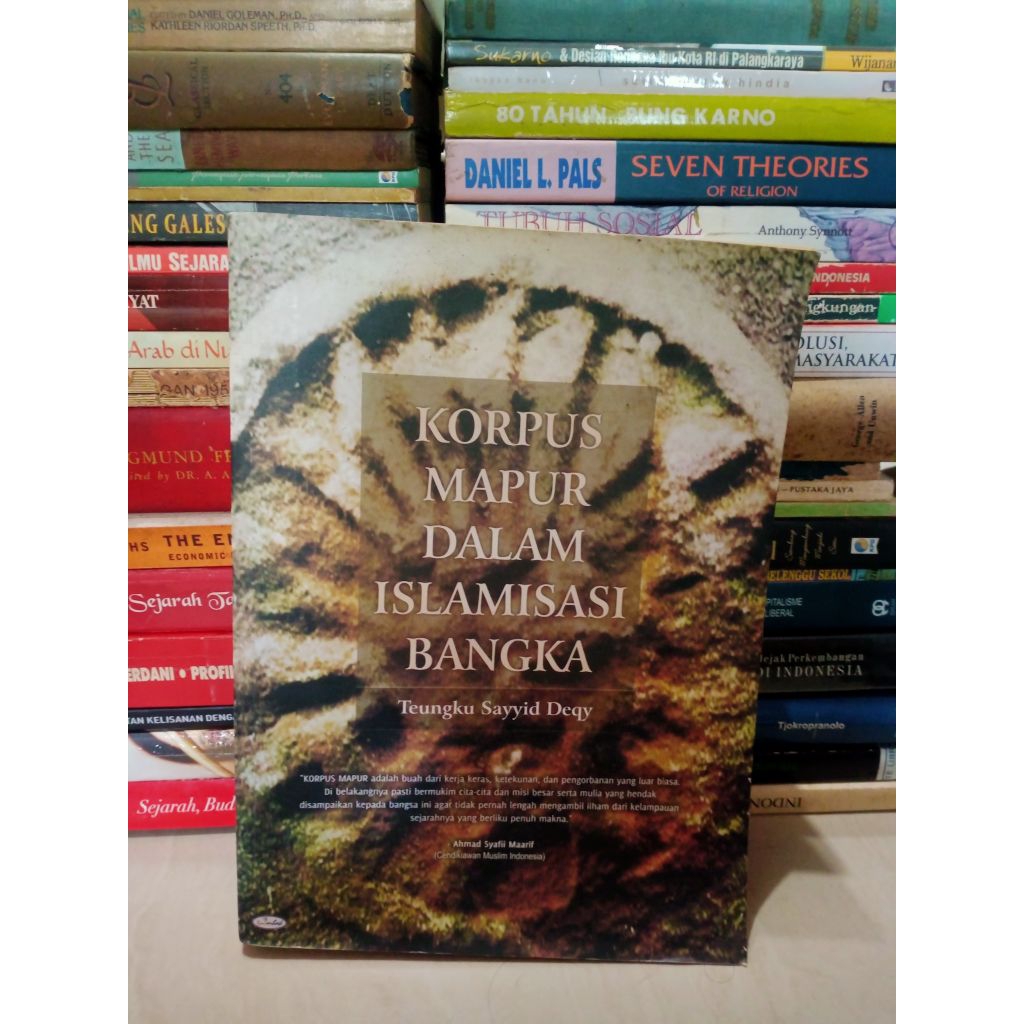 Korpus Mapur Dalam Islamisasi Bangka - Teungku Sayyid Deqy