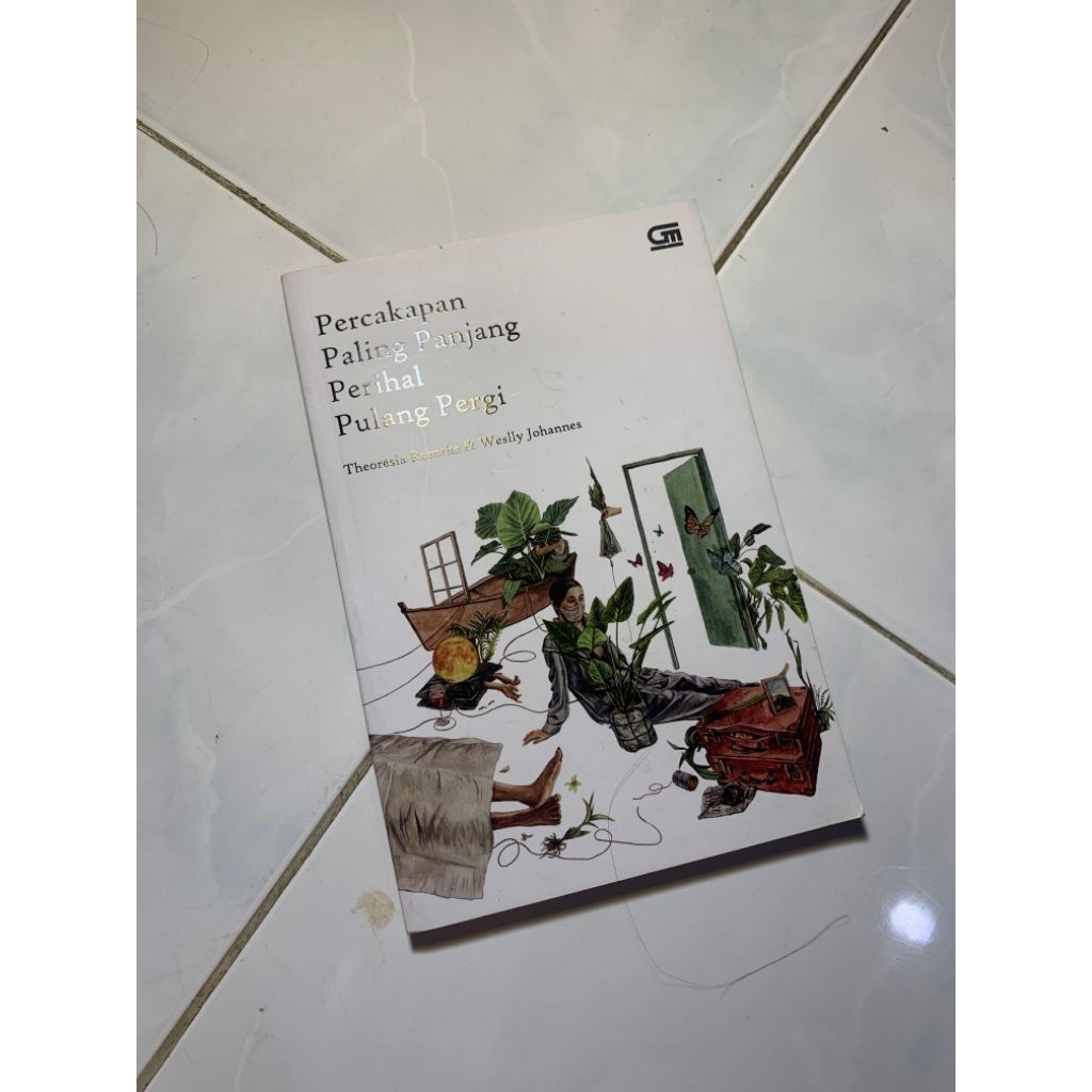 (PRELOVED) Percakapan Paling Panjang Perihal Pulang Pergi - Theoresia Rumthe & Weslly Johannes