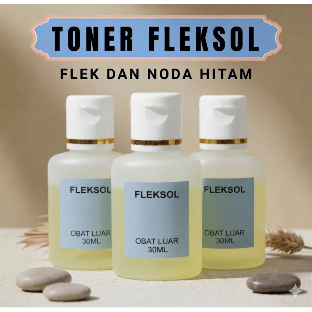 PAKET BUNDLING 3 PCS - Toner Fleksol Dosis Tinggi 98% Untuk Flek Membandel & Noda Hitam (30ml x 3)