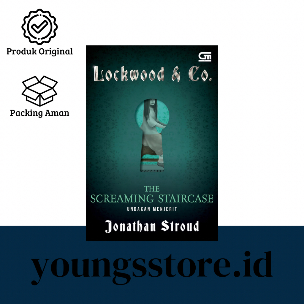 Youngs Store - Novel Lockwood & Co#1: Undakan Menjerit (The Screaming Staircase)