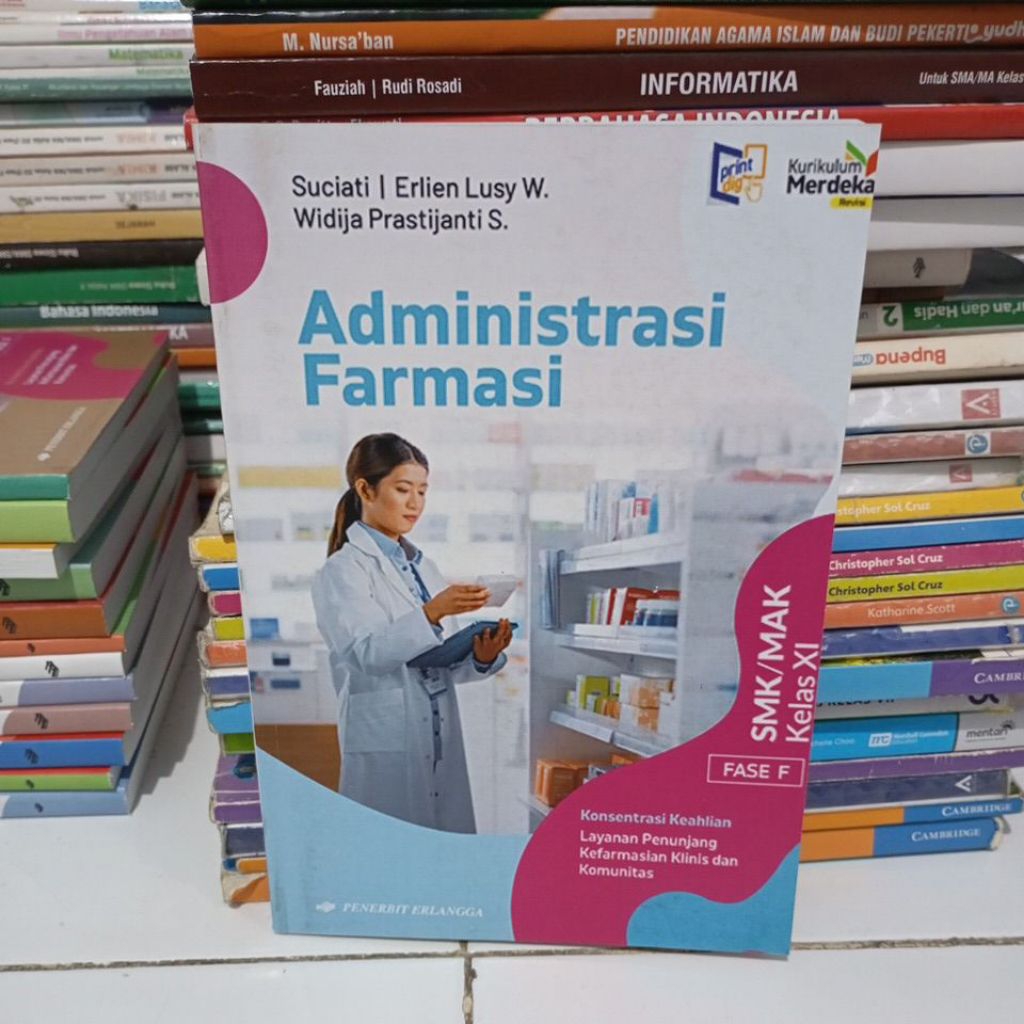 BUKU ADMINISTRASI FARMASI KELAS 11/2 SMK ERLANGGA KURIKULUM MERDEKA REVISI