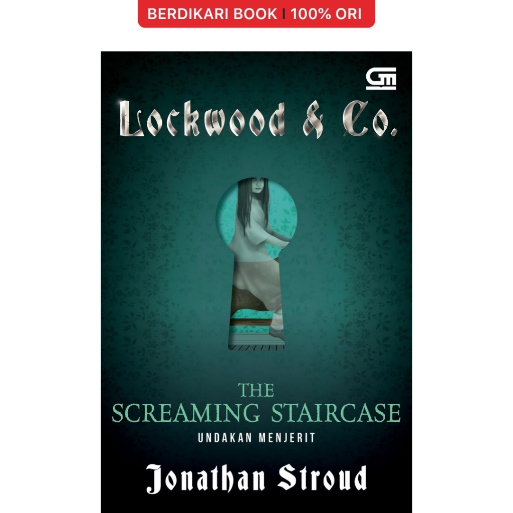 Lockwood & Co#1: Undakan Menjerit (The Screaming Staircase) - Gramedia