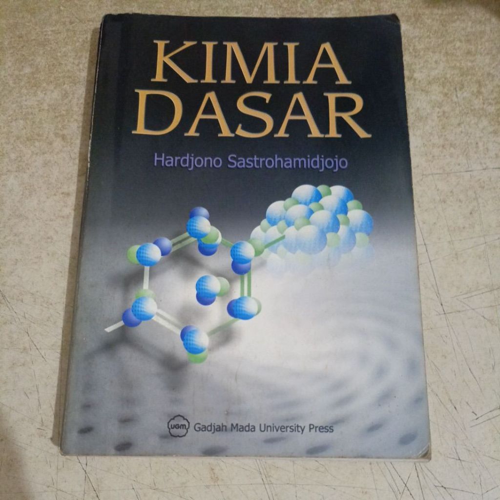 Buku KIMIA DASAR
Hardjono Sastrohamidjojo