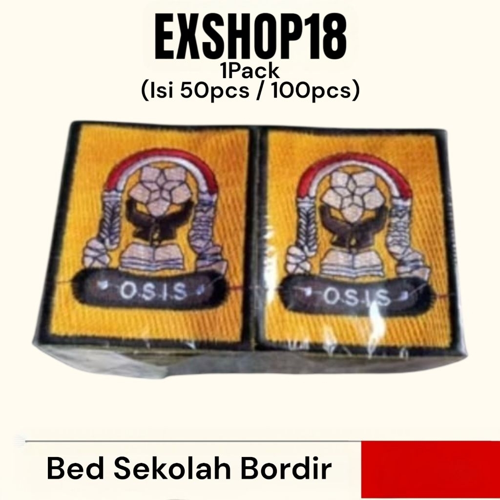 1Pack Bed Sekolah Osis SMP Bordir / Emblem Bet Osis Bordir / Logo Osis Sekolah