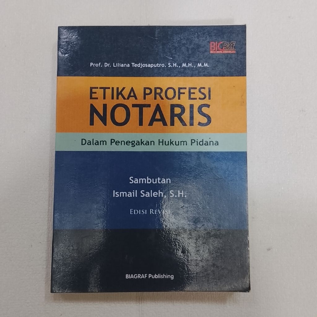 Buku ETIKA PROFESI NOTARIS Dalam Penegakan Hukum Pidana