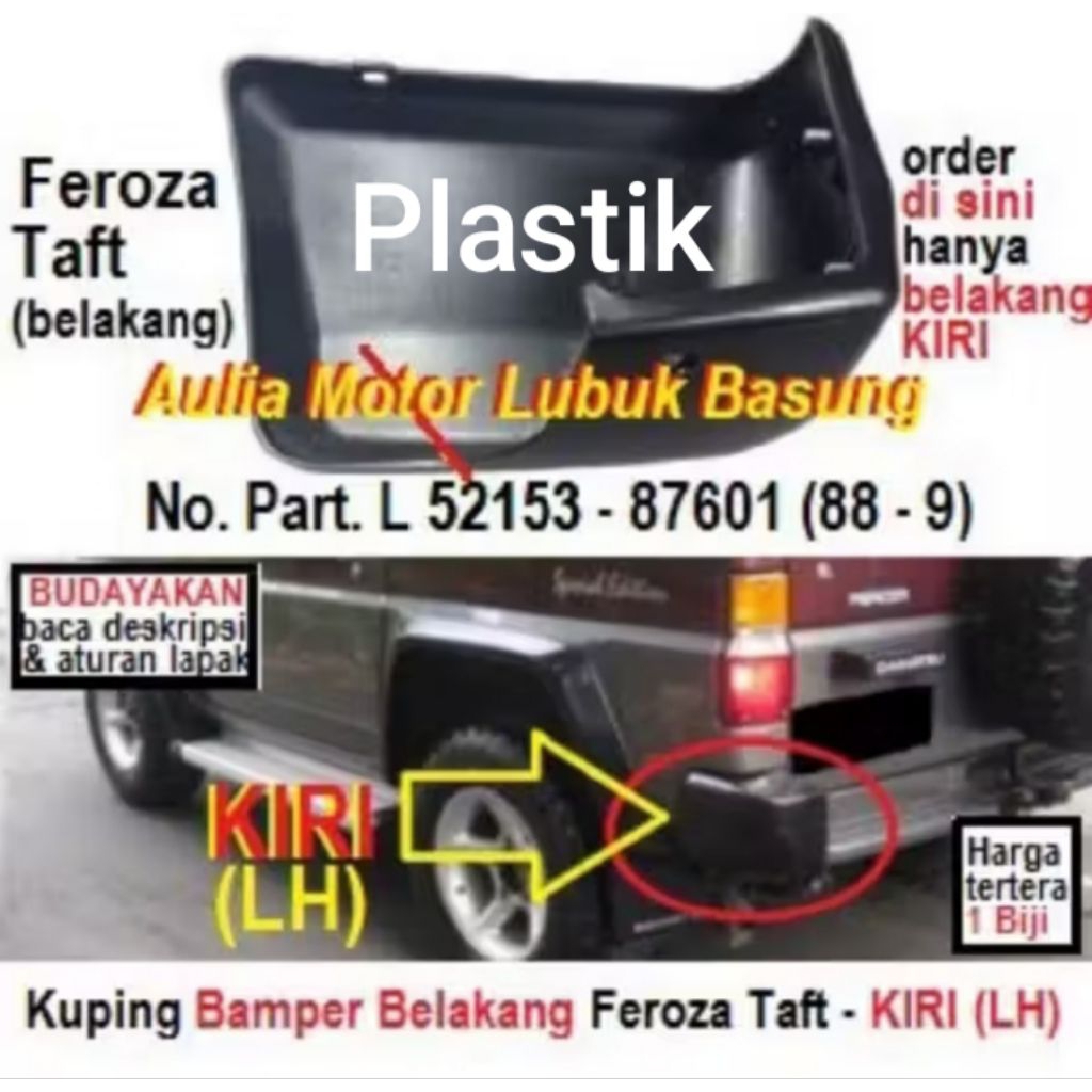 Kuping belakang Plastik Kiri Taft GT, Feroza, Rocky tanduk bumper bemper