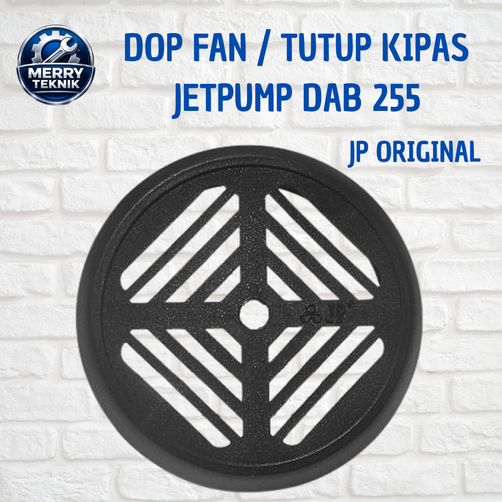 Dop Fan / Tutup Kipas Pompa Air Dab Jetpump 255 - JP Original