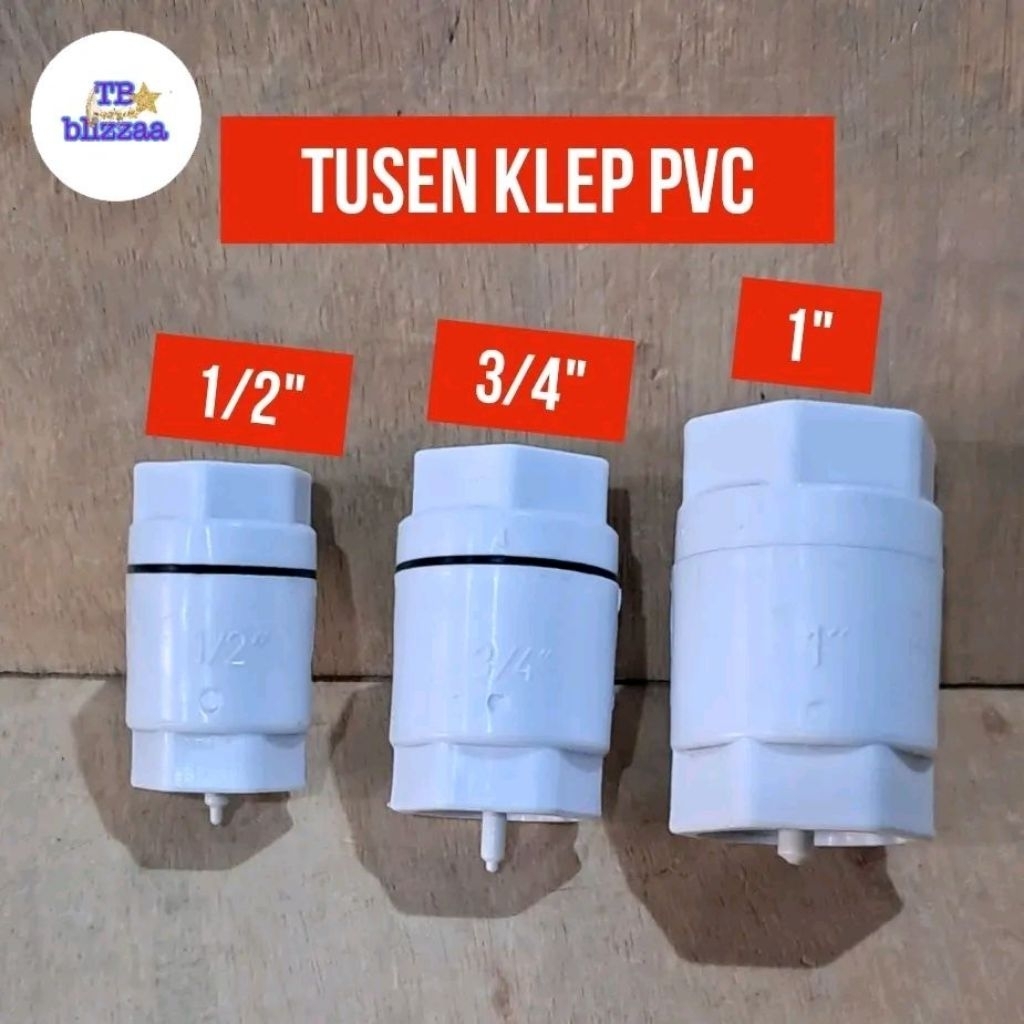 Tosen Klep 1/2" Tusen Klep 3/4" Tosen Klep 1" Tusen Klep PVC TosenKlep Tusen klep PVC