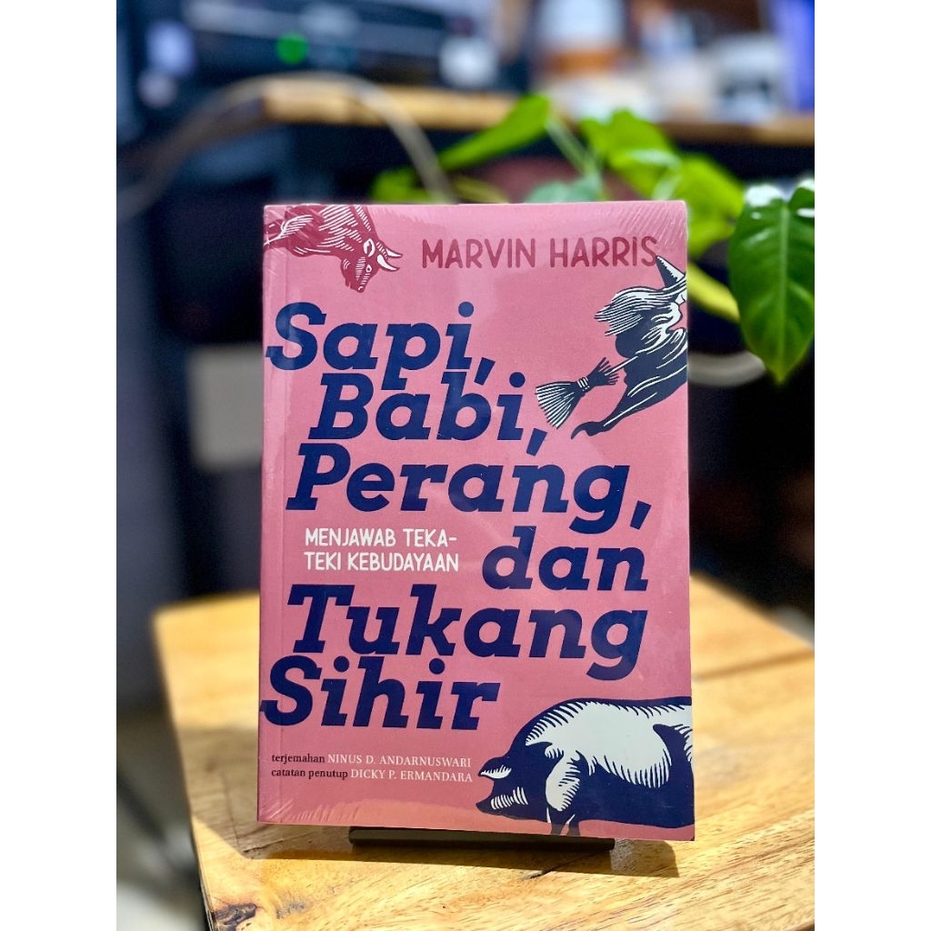 Sapi, Babi, Perang, dan Tukang Sihir - Marvin Harris