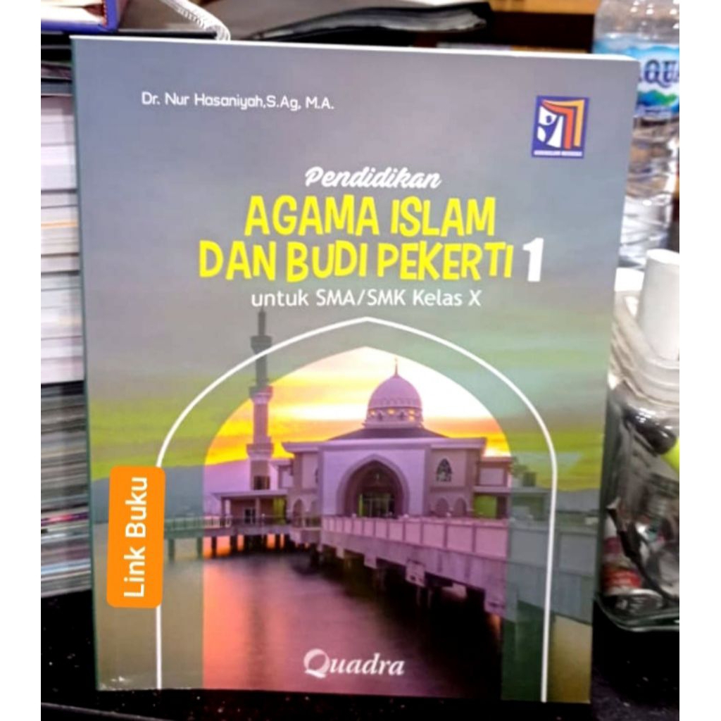 Buku Agama Islam Kelas 10 SMA Kurikulum Merdeka Quadra