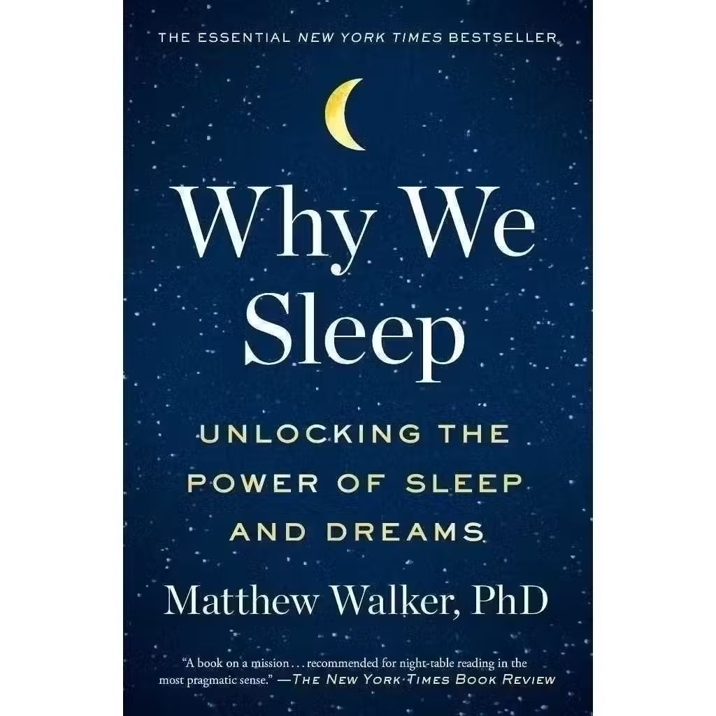Why We Sleep Book by Matthew Walker