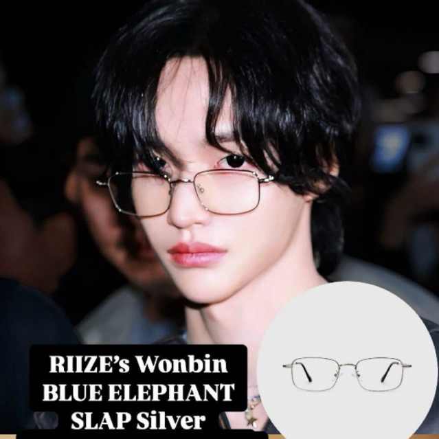[PO KR] BLUE ELEPHANT - SLAP SILVER (RIIZE WONBIN'S GLASSES)