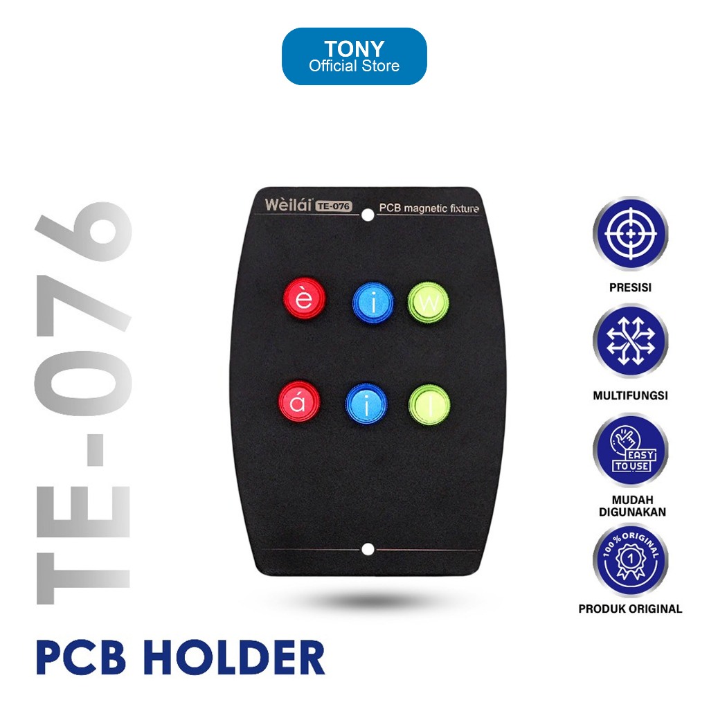 WEILAI TE-076 PCB HOLDER MAGNETIC FIXTURE ALAT SERVIS HP MULTIFUNGSI - MAGNETIC PCB HOLDER WEILAI TE