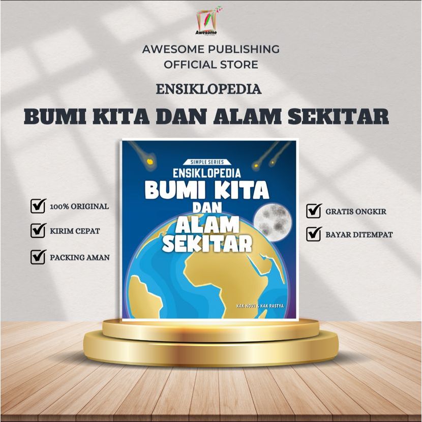 ENSIKLOPEDIA BUMI KITA DAN ALAM SEKITAR - KAK NOVI & KAK RASTYA