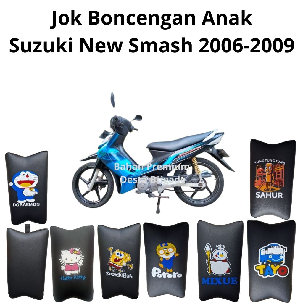 Jok Motor Anak Boncengan Depan Suzuki New Smash 2006 sampai 2009