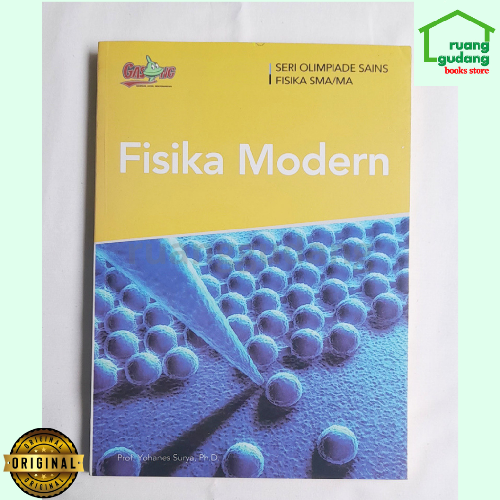 Fisika Modern, Seri Olimpiade Sains Fisika SMA Prof. Yohanes Surya Ph.D