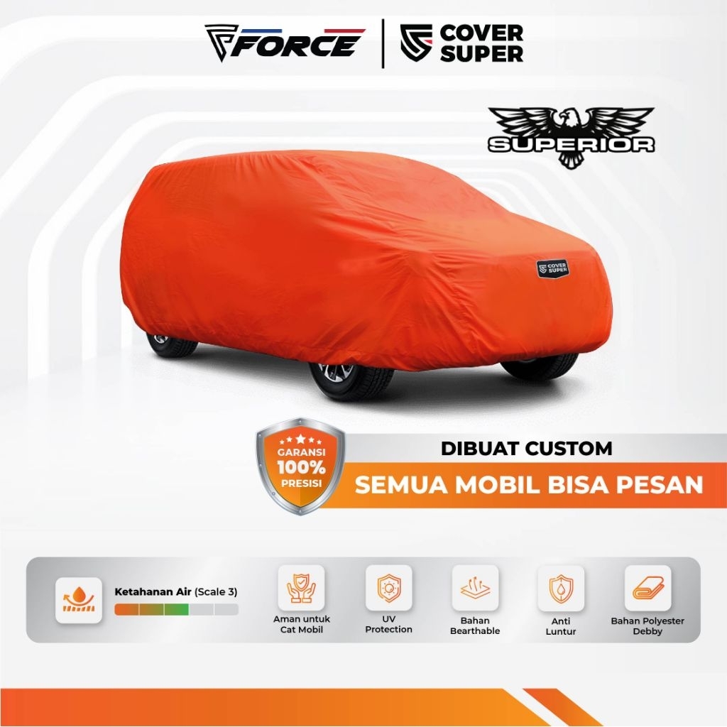 Cover Mobil Custom by CoverSuper | Force - Tipe Superior