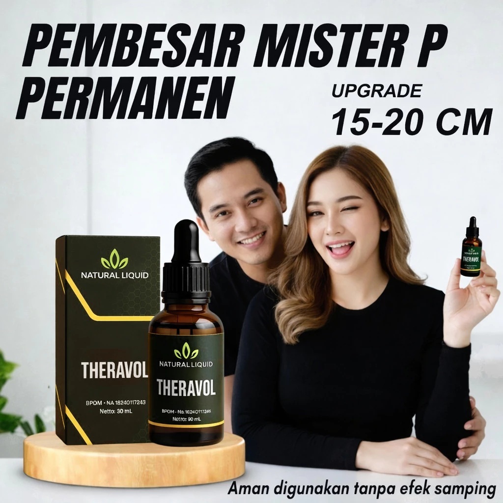 THERAVOL ORIGINAL PEMBESAR JONI Minyak Pijat Pembesarpenis Tercepat Pembesar Mr P Laki-Laki Ampuh Or