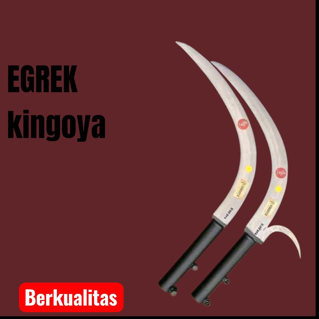Egrek untuk panen sawit Cap kingoya berkualitas
