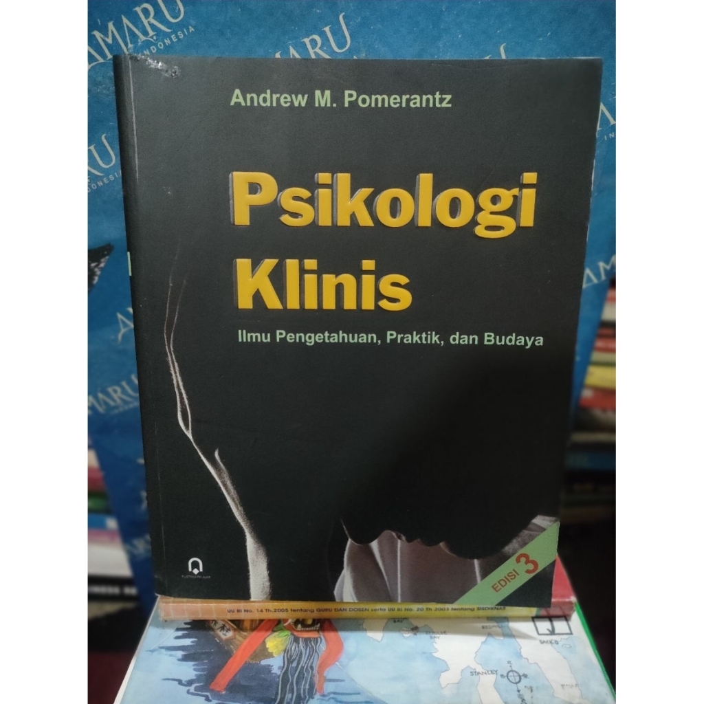 ORIGINAL BUKU PSIKOLOGI KLINIS ILMU PENGETAHUAN PRAKTIK DAN BUDAYA ANDREW M POMERANTZ