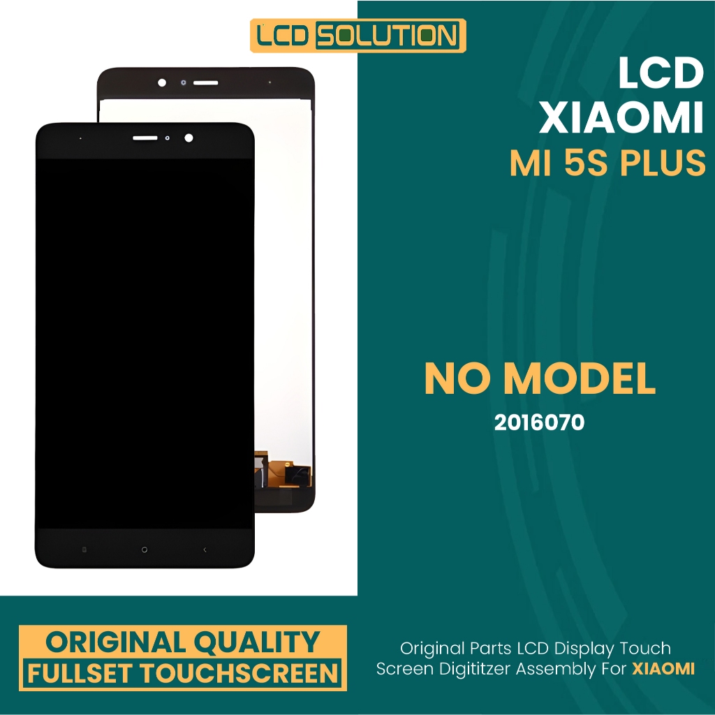 Grosir LCD Xiaomi Mi 5S Plus / 2016070 - Fullset Touchscreen (ANTI PECAH)