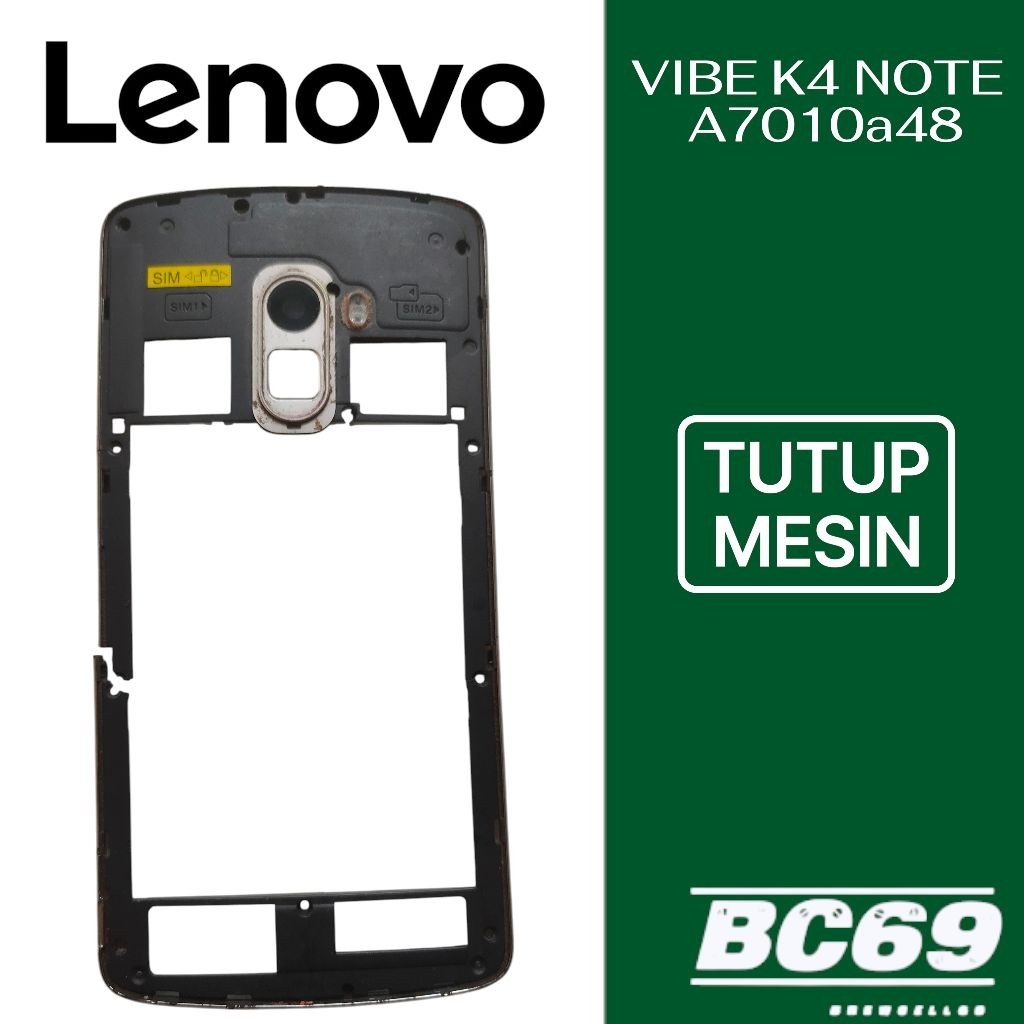 Tutup Mesin Lenovo Vibe K4 Note A7010a48