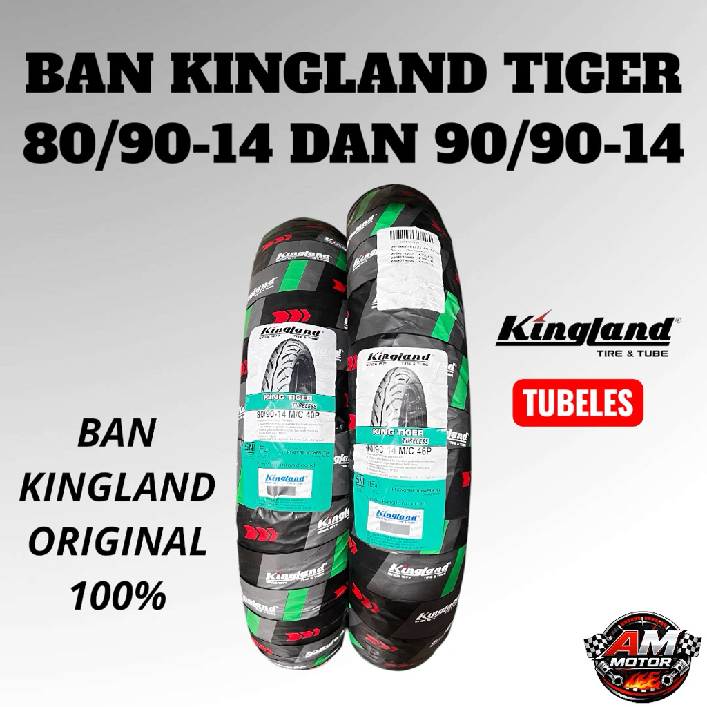 BAN KINGLAND TIGER 80/90-14 DAN 90/90-14 TUBELESS ban depan belakang motor matic kingland original a