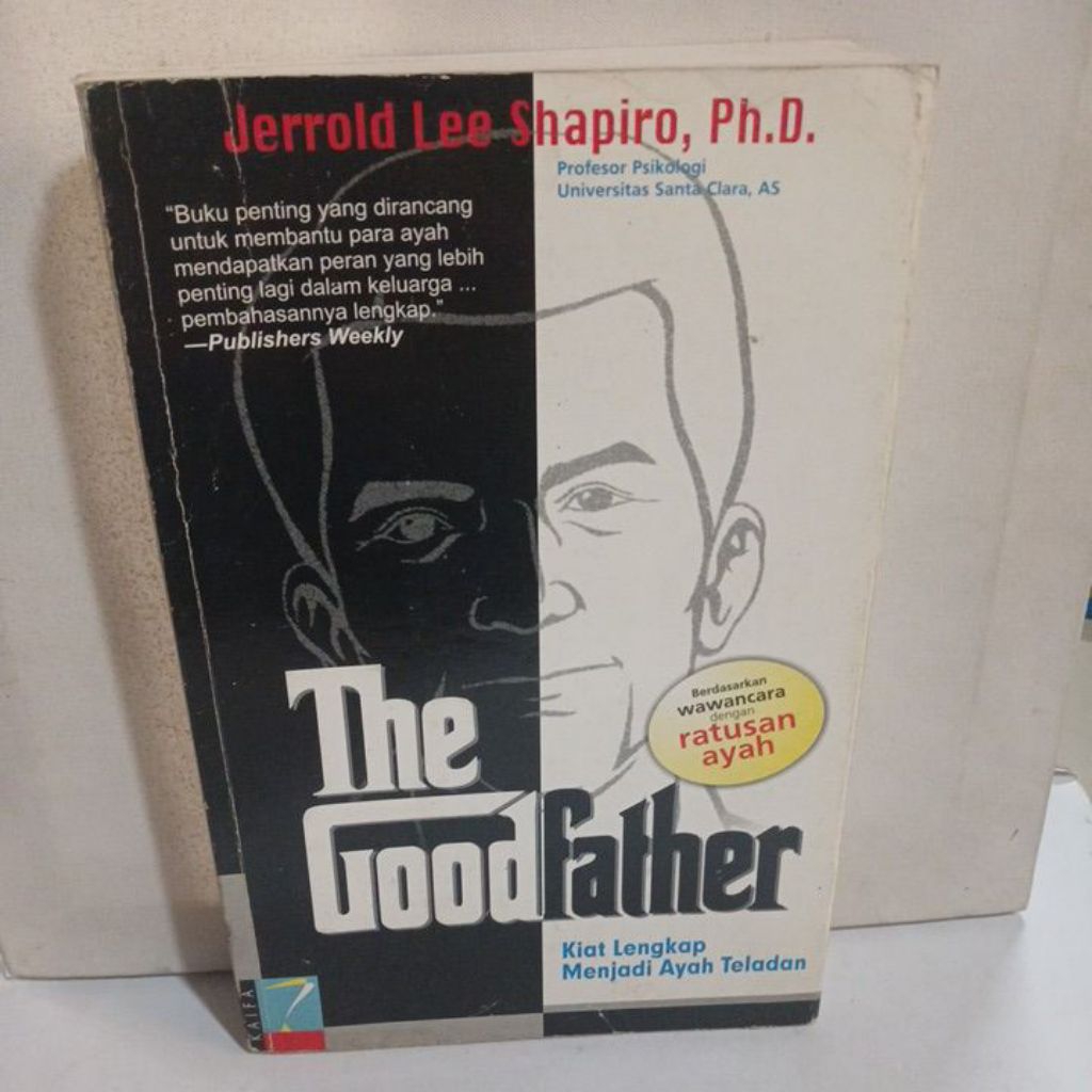 Buku The Goodfather - Kiat Lengkap Menjadi Ayah Teladan