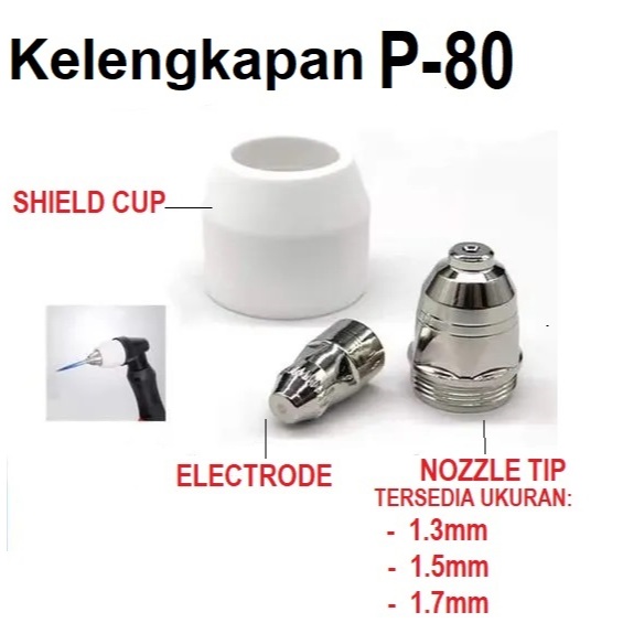 P80 ELECTRODE NOZZLE Tip 1.3mm 1.5mm 1.7mm Shield cup P-80 Elektrode P80 Nozzle 1,3mm 1,5mm 1,7mm Ke