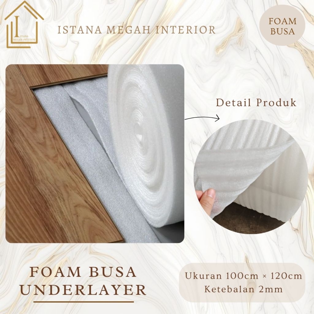 Foam Busa Underlayer Pelapis Lantai Vinyl SPC Parket Tebal 2mm