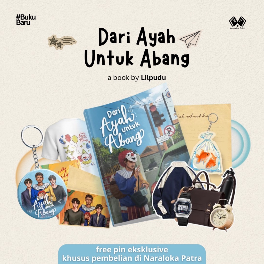 [ PIN EXCLUSIVE ] Novel Dari Ayah Untuk Abang - Lilpudu - Tekad