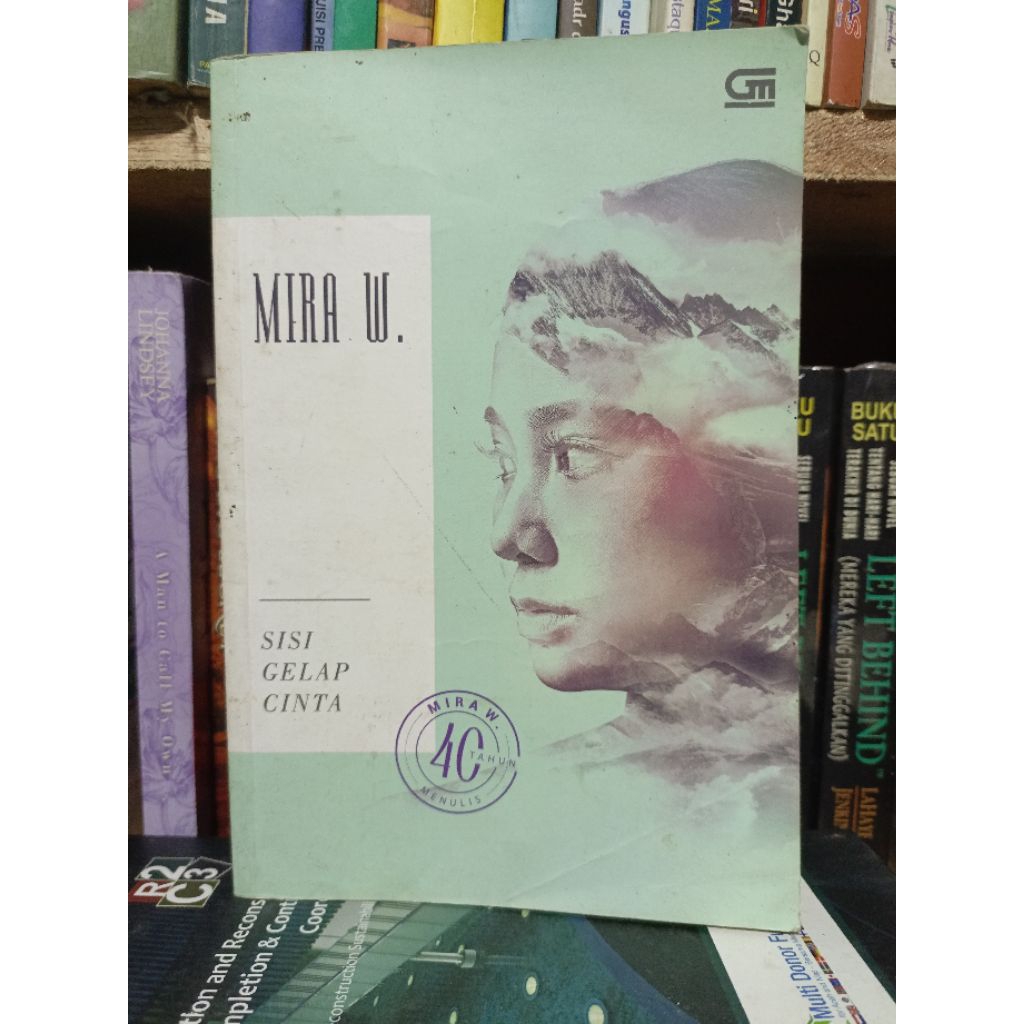 NOVEL SISI GELAP CINTA - MIRA W COVER BARU 40th