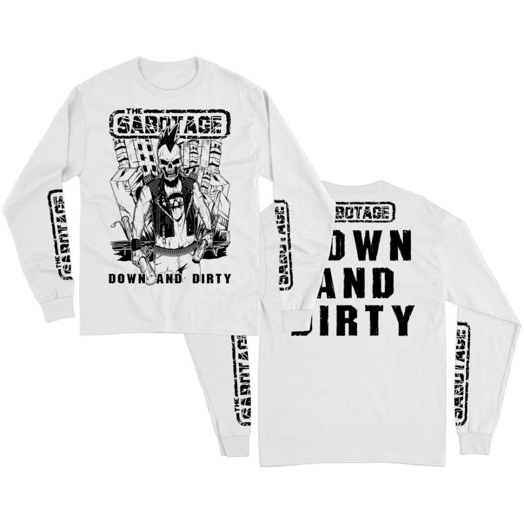 Kaos Band Punk Lengan Panjang The Sabotage - Down And Dirty putih