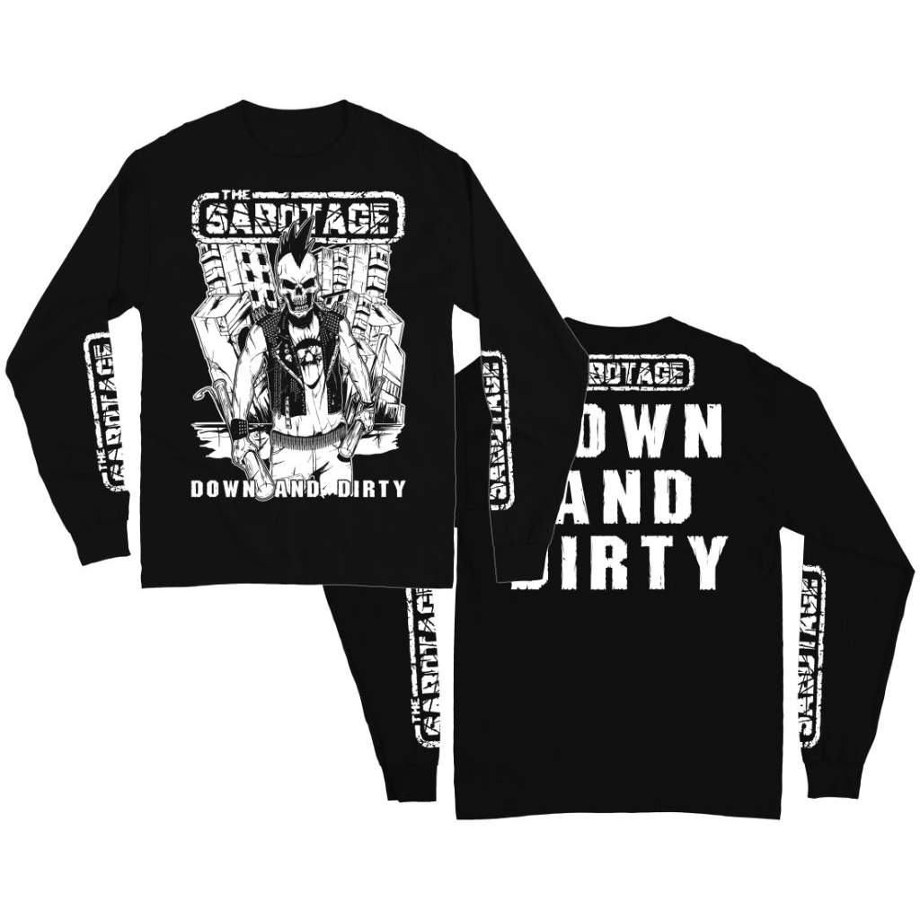 Kaos Band Punk Lengan Panjang The Sabotage - Down And Dirty hitam