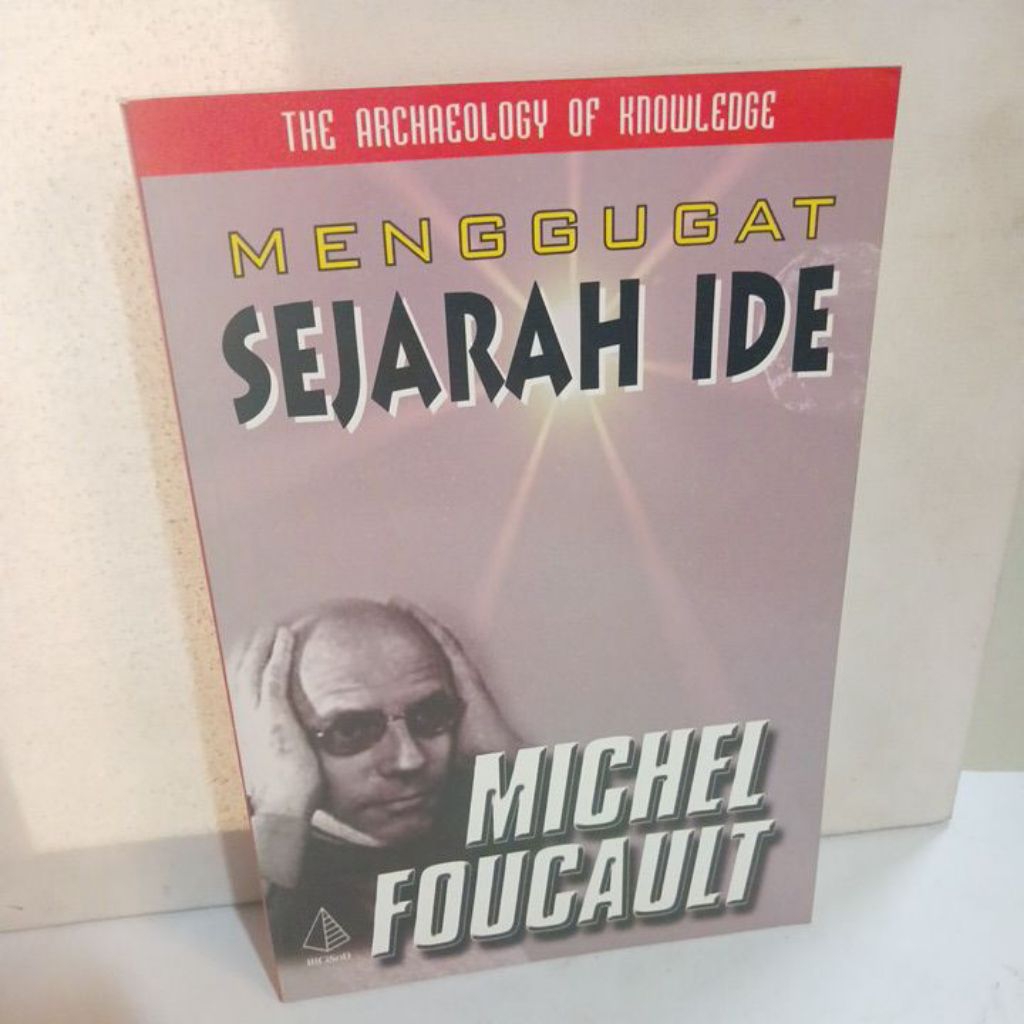 Buku MENGGUGAT SEJARAH IDE by Michel Foucault