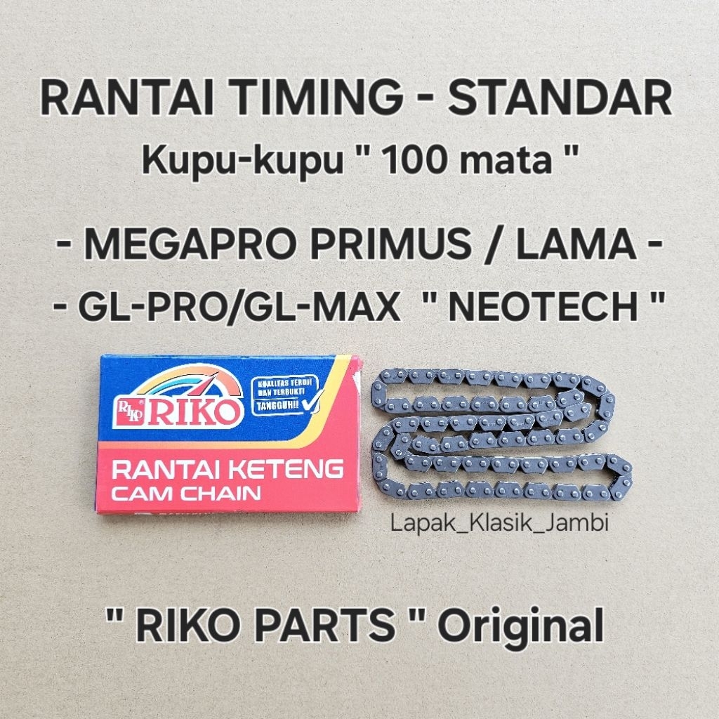 Rantai Timing Kamprat Keteng MEGAPRO PRIMUS MEGAPRO LAMA GL-PRO NEOTECH GL MAX NEOTECH Original RIKO