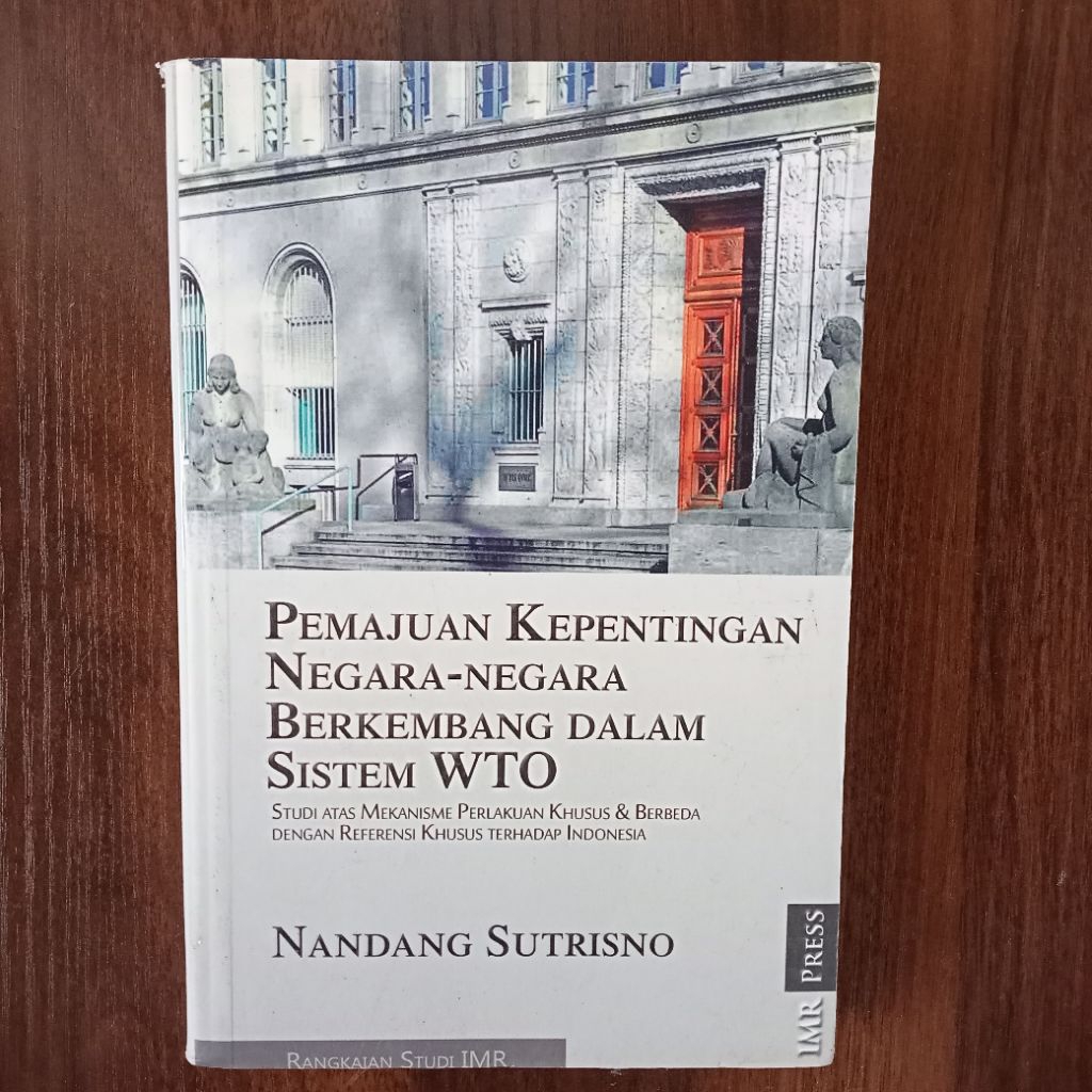 BUKU PEMAJUAN KEPENTINGAN NEGARA-NEGARA BERKEMBANG DALAM SISTEM WTO