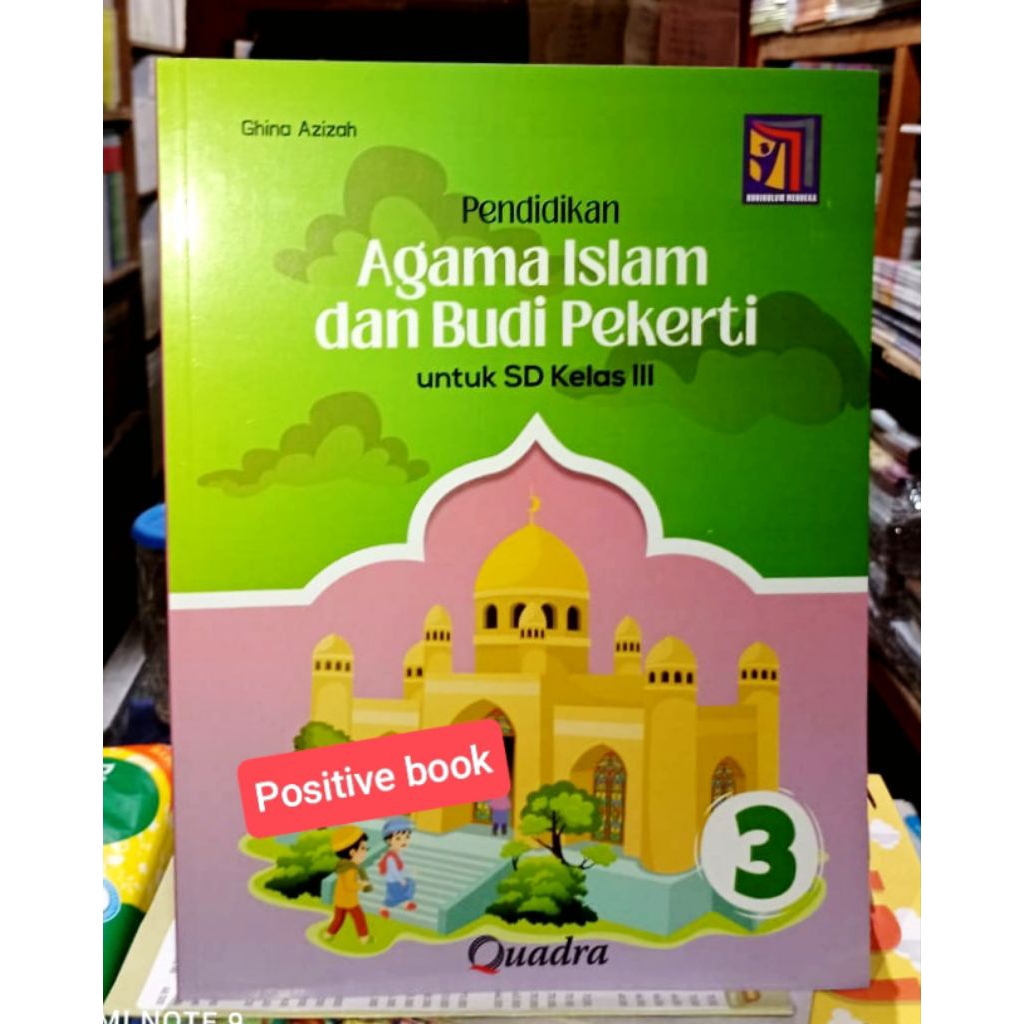Buku Agama Islam Kelas 3 SD Kurikulum Merdeka Quadra